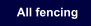 All fencing