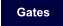 Gates